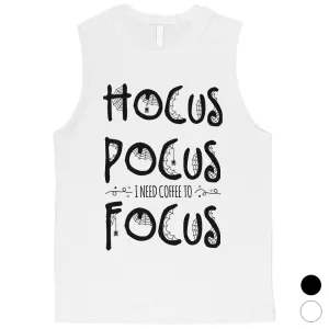 Hocus Pocus Focus Mens Muscle Shirt
